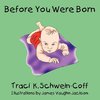 Before You Were Born