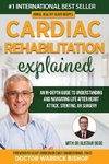 Cardiac Rehabilitation Explained