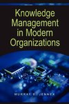 Knowledge Management in Modern Organizations