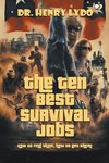 The Ten Best Survival Jobs