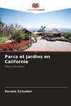 Parcs et jardins en Californie