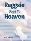 Raggsie Goes To Heaven