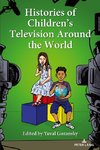Histories of Children¿s Television Around the World
