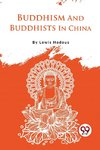 Buddhism And Buddhists In China