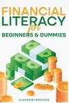 Financial Literacy for Beginners & Dummies
