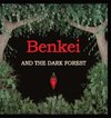 Benkei and the Dark Forest