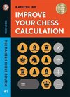 Improve Your Chess Calculation - Hardcover