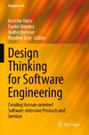 Design Thinking for Software Engineering