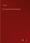 The Armed Strength of Denmark