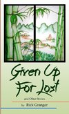Given Up For Lost And Other Stories
