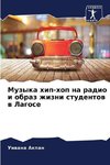 Muzyka hip-hop na radio i obraz zhizni studentow w Lagose