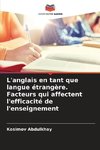 L'anglais en tant que langue étrangère. Facteurs qui affectent l'efficacité de l'enseignement