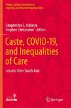 Caste, COVID-19, and Inequalities of Care