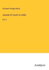Journal of travels in India