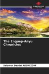 The Enguep-Anyu Chronicles