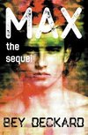 Max, the Sequel