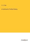 A text-book of indian history