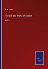 The Life and Works of Goethe