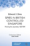 Spies in British Controlled Singapore