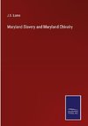 Maryland Slavery and Maryland Chivalry