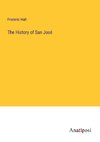The History of San José