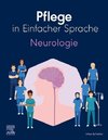 Pflege in Einfacher Sprache: Neurologie