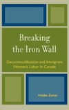 Breaking the Iron Wall