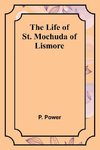 The Life of St. Mochuda of Lismore