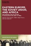 Eastern Europe, the Soviet Union, and Africa