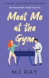 Meet Me at the Gym