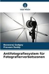 Antifotografiesystem für Fotografierverbotszonen