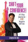Shift Your Confidence!