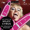 Ein Tribut an <br> Miley Cyrus
