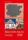 Brennpunkte 1918. Orte der Revolution in Schleswig-Holstein