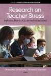 Research on Teacher Stress