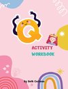 Letter Q Activity Workbook for Kids 2-6