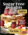 Sugar Free Delights For Kids