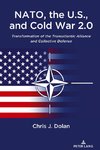 NATO, the U.S., and Cold War 2.0