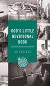 God's Little Devotional Book on Success