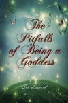 The Pitfalls of Being a Goddess