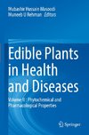 Edible Plants in Health and Diseases