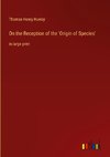 On the Reception of the 'Origin of Species'