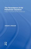 The Persistence of the Palestinian Question