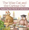 The Wise Cat and the Curious Owl