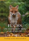 Fuchs, du hast mein Herz gestohlen!