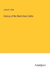 History of the Short-Horn Cattle