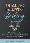 Trial and the Art of Sailing