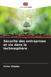 Sécurité des entreprises et vie dans la technosphère