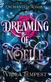 Dreaming of Noelle
