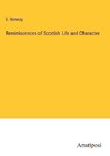 Reminiscences of Scottish Life and Character
